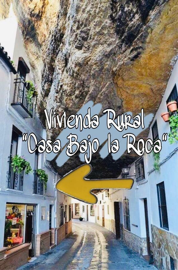 Villa Casa Bajo La Roca Setenil De Las Bodegas Exterior foto